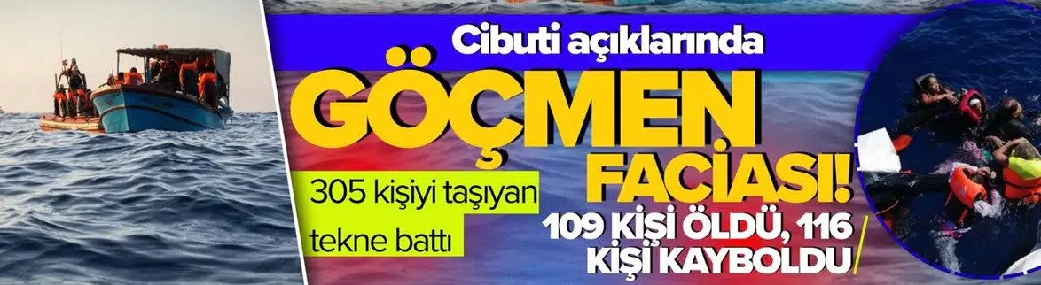 Cibuti Açıklarında Göçmen Teknesi Faciası: 109 Ölü