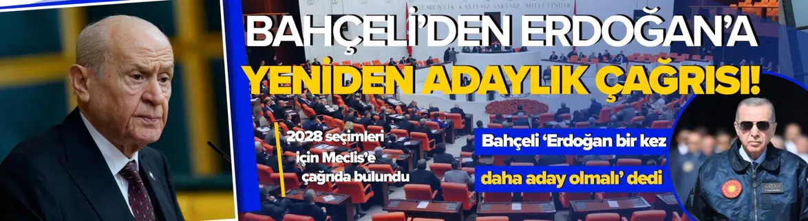 MHP Lideri Bahçeli'den Cumhurbaşkanı Erdoğan'a Çağrı