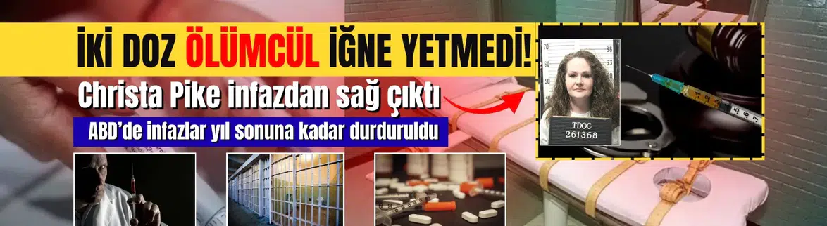ABD'de Christa Pike'ın infazı başarısız oldu
