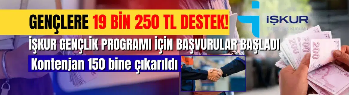 İŞKUR Gençlik Programı Başvuruları Başladı: Gençlere 445 Milyar Liralık Dev Destek
