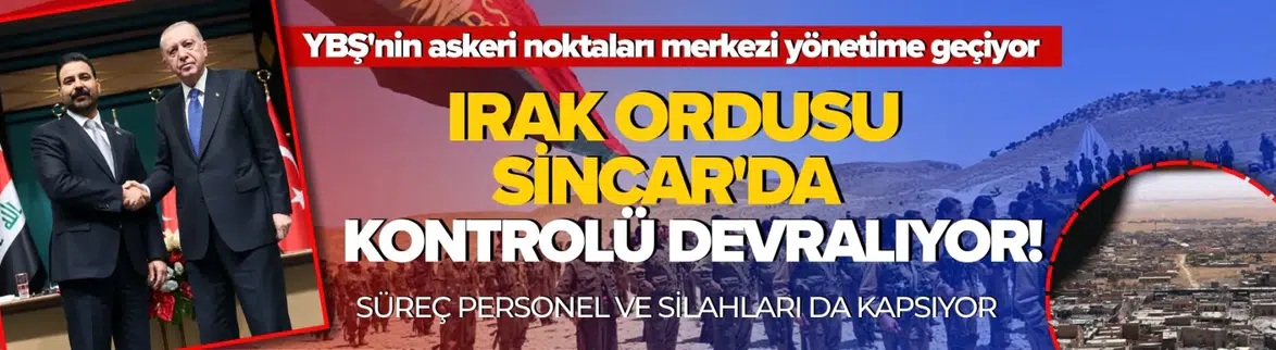 Irak ordusu Sincar’da YBŞ’nin kontrolündeki stratejik noktaları devraldı