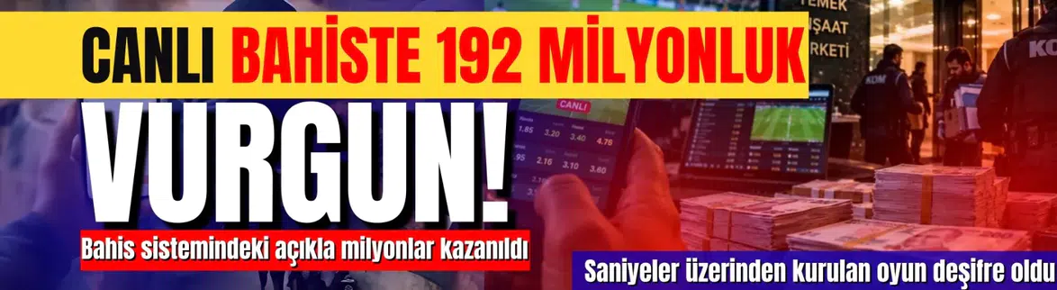 Canlı Bahiste Saniye Oyunuyla 192 Milyonluk Vurgun