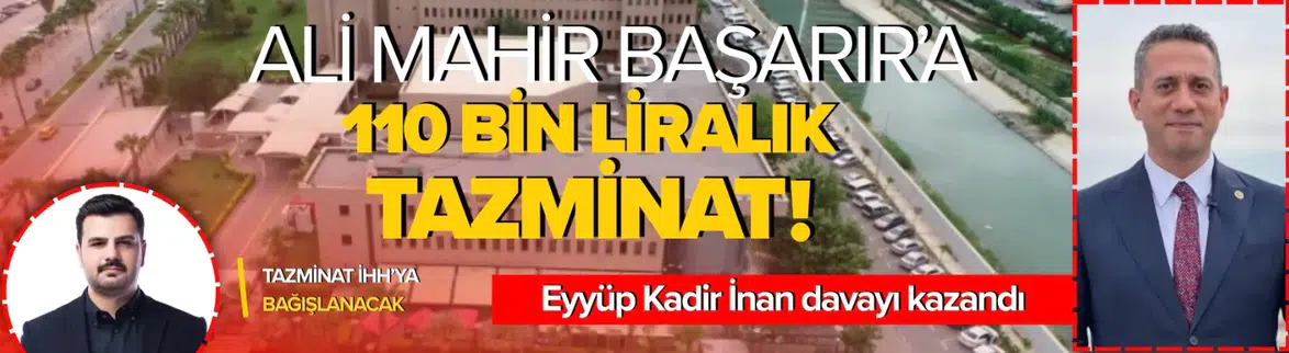 Ali Mahir Başarır'dan Eyyüp Kadir İnan'a Tazminat