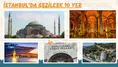 İstanbul'da gezilecek 10 yer!