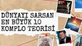 Dünyayı sarsan en büyük 10 komplo teorisi