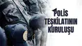 Türk Polis Teşkilatı'nın 181. yıl dönümü