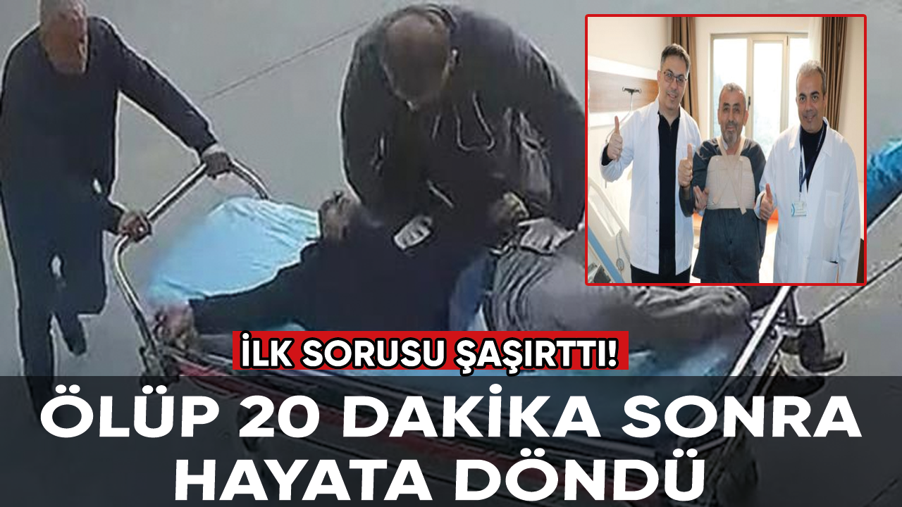 Ölüp 20 dakika sonra geri dirilen adam sorduğu soruyla şaşkına uğrattı