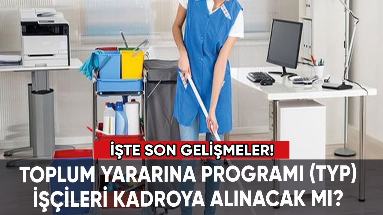 TYP işçileri kadrolu olacak mı?
