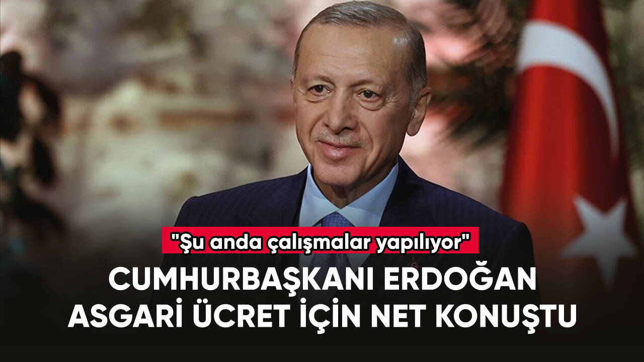 Cumhurbaşkanı Erdoğan asgari ücret için net konuştu!