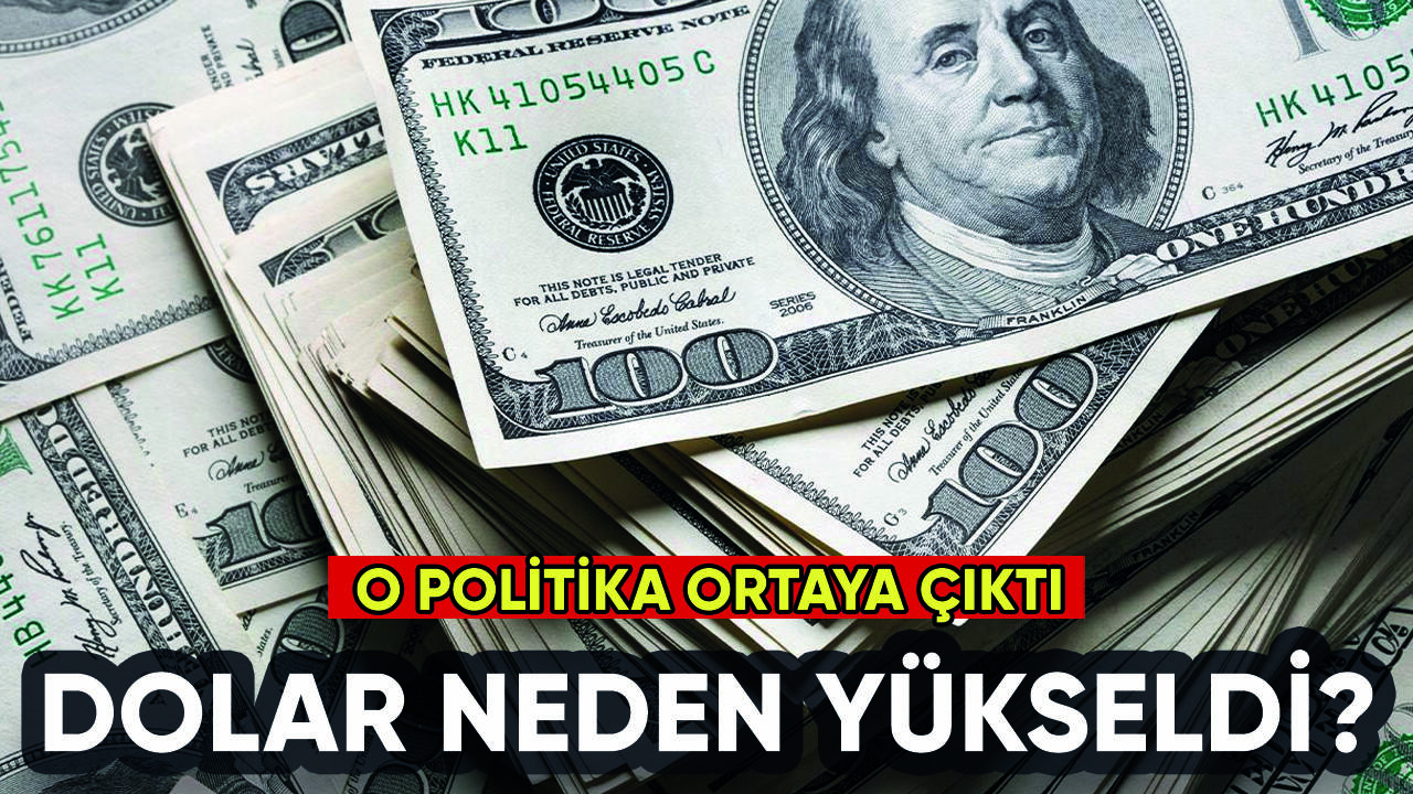 Dolar neden seçim sonrası yükseldi? Ayrıntı ortaya çıktı