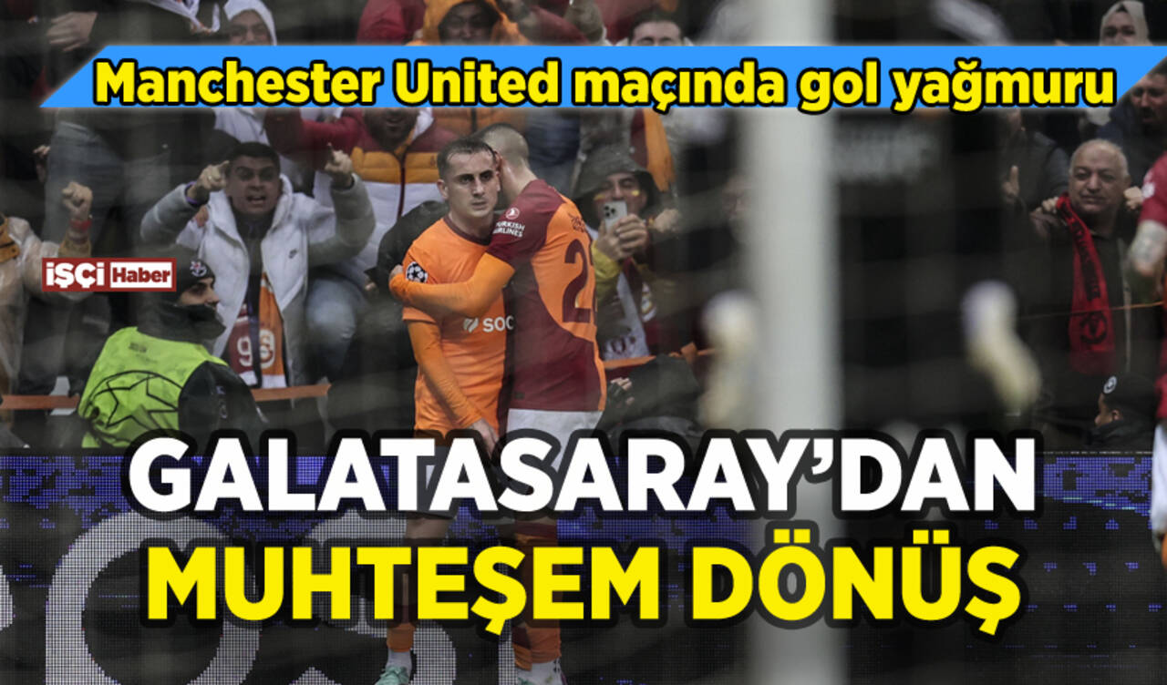 Galatasaray'dan Manchester United karşısında muhteşem dönüş