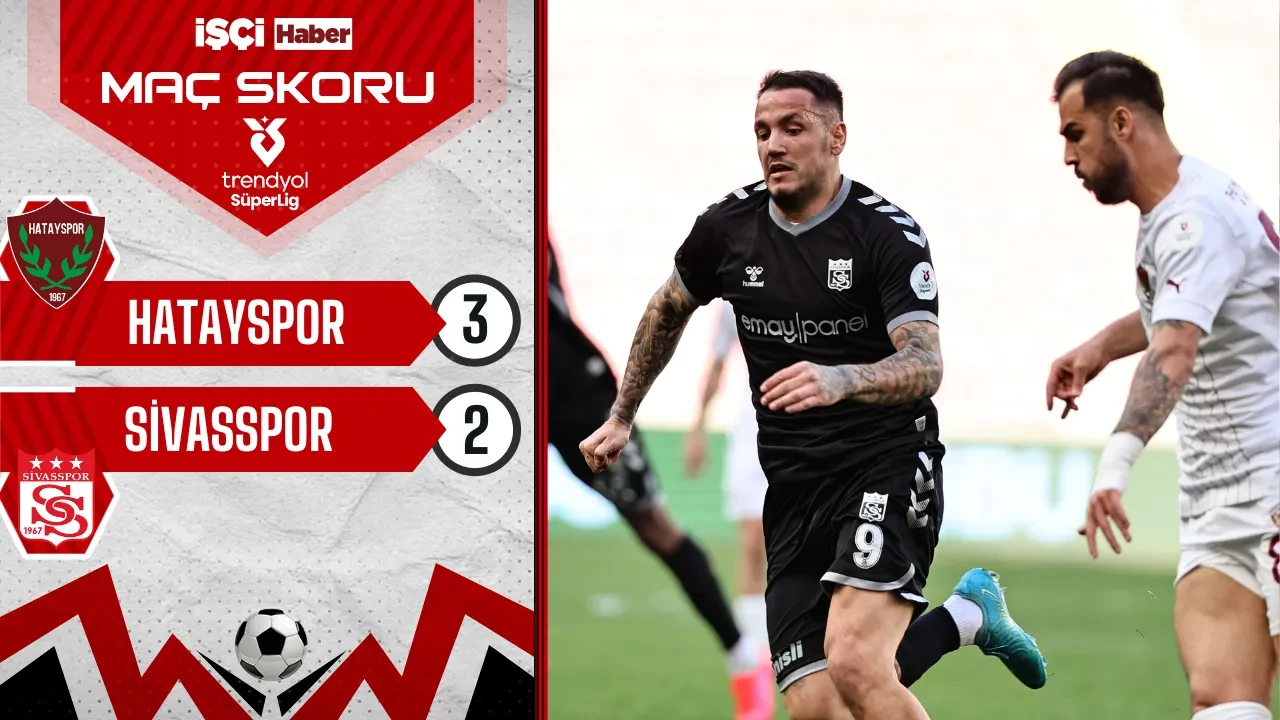 Hatayspor, Sivasspor'u 3-2 mağlup etti! Üst üste 2. galibiyetini aldı