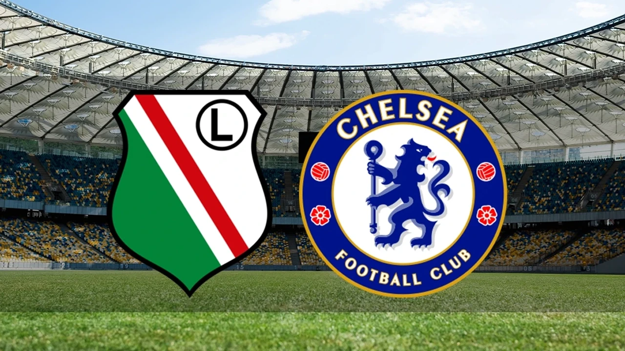 Legia Varşova Chelsea maçı saat kaçta, ne zaman? Legia Varşova Chelsea maç kadrosu!