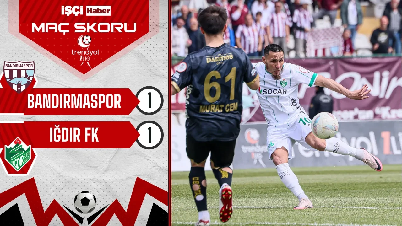 Bandırmaspor ve Iğdır FK 1-1 berabere kaldı
