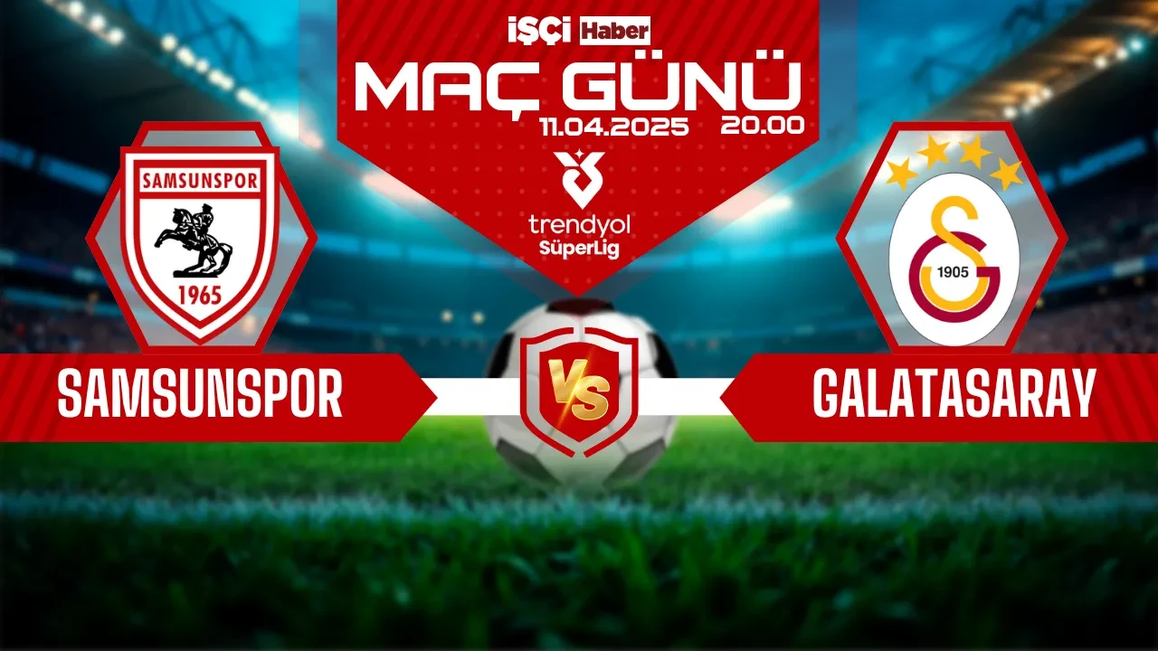 Samsunspor-Galatasaray maçı ne zaman, saat kaçta ve hangi kanalda?