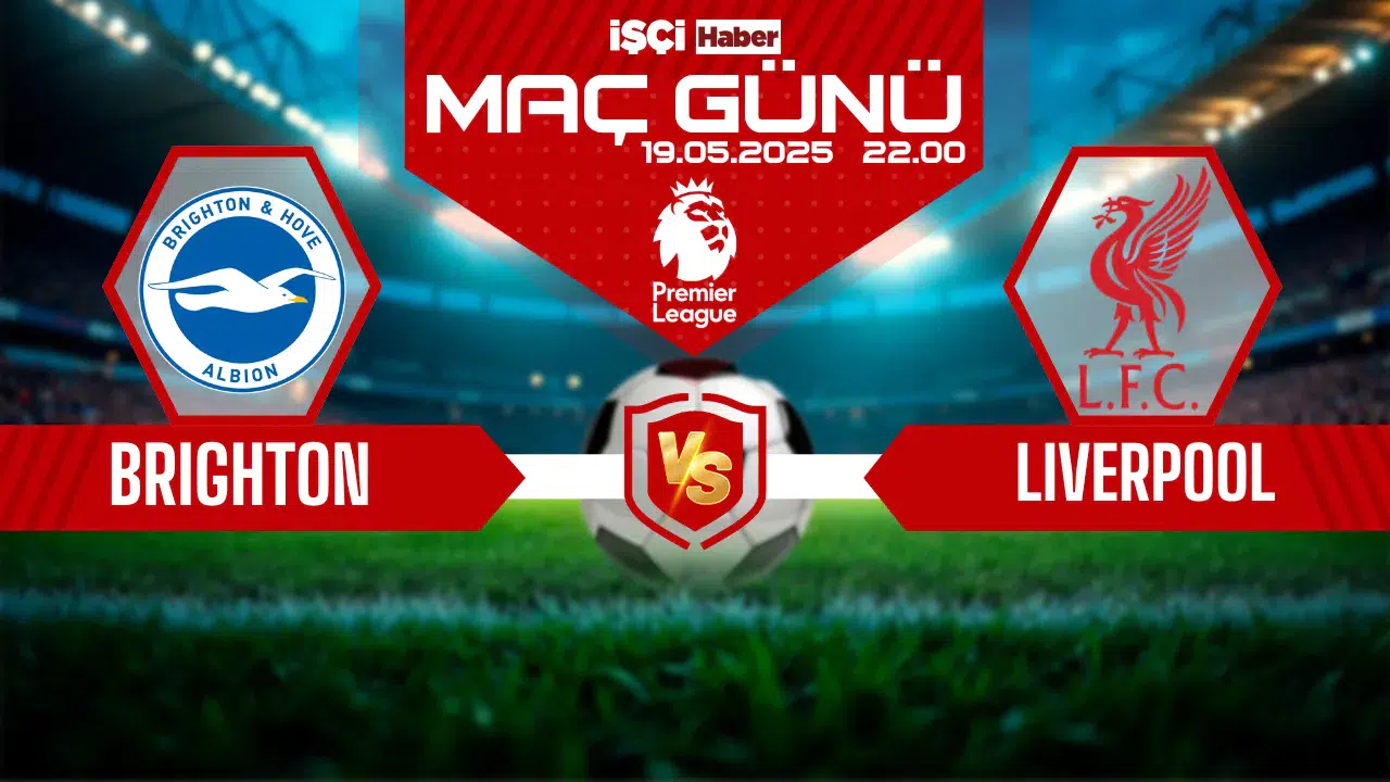Brighton-Liverpool maçı ne zaman, saat kaçta ve hangi kanalda?