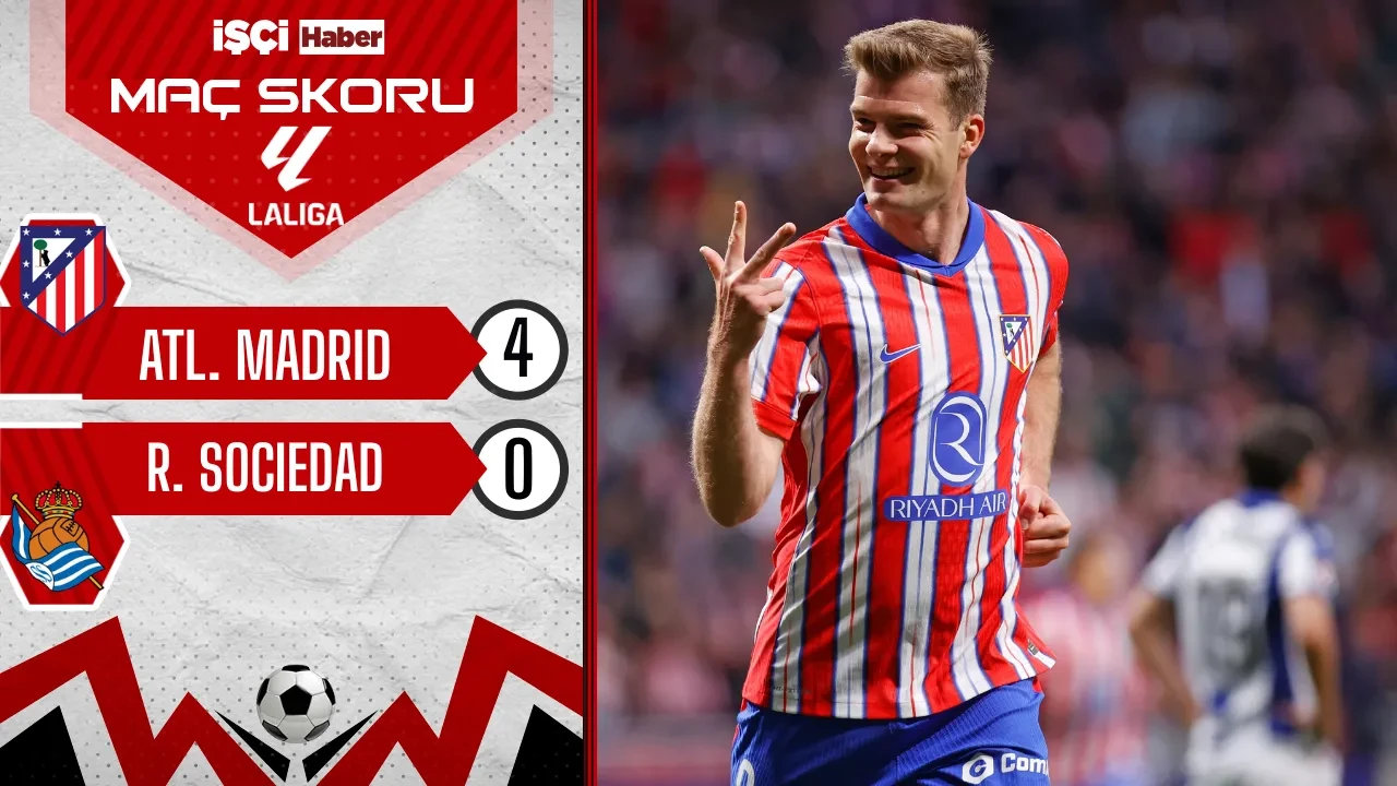 Atletico Madrid, Real Sociedad'ı 4-0 mağlup etti! Sörloth, tarihe geçti