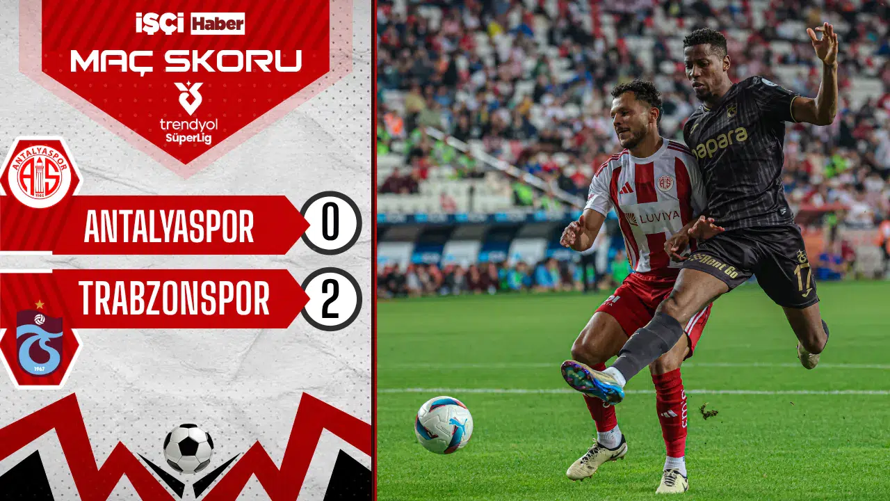 Trabzonspor, Antalyaspor deplasmanında 2-0 kazandı! Sezonu galibiyetle bitirdi
