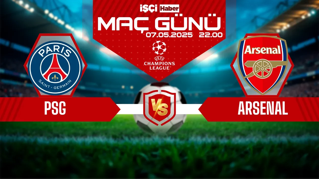 PSG-Arsenal maçı ne zaman, saat kaçta ve hangi kanalda? Şampiyonlar Ligi'nde final biletini kim alacak?