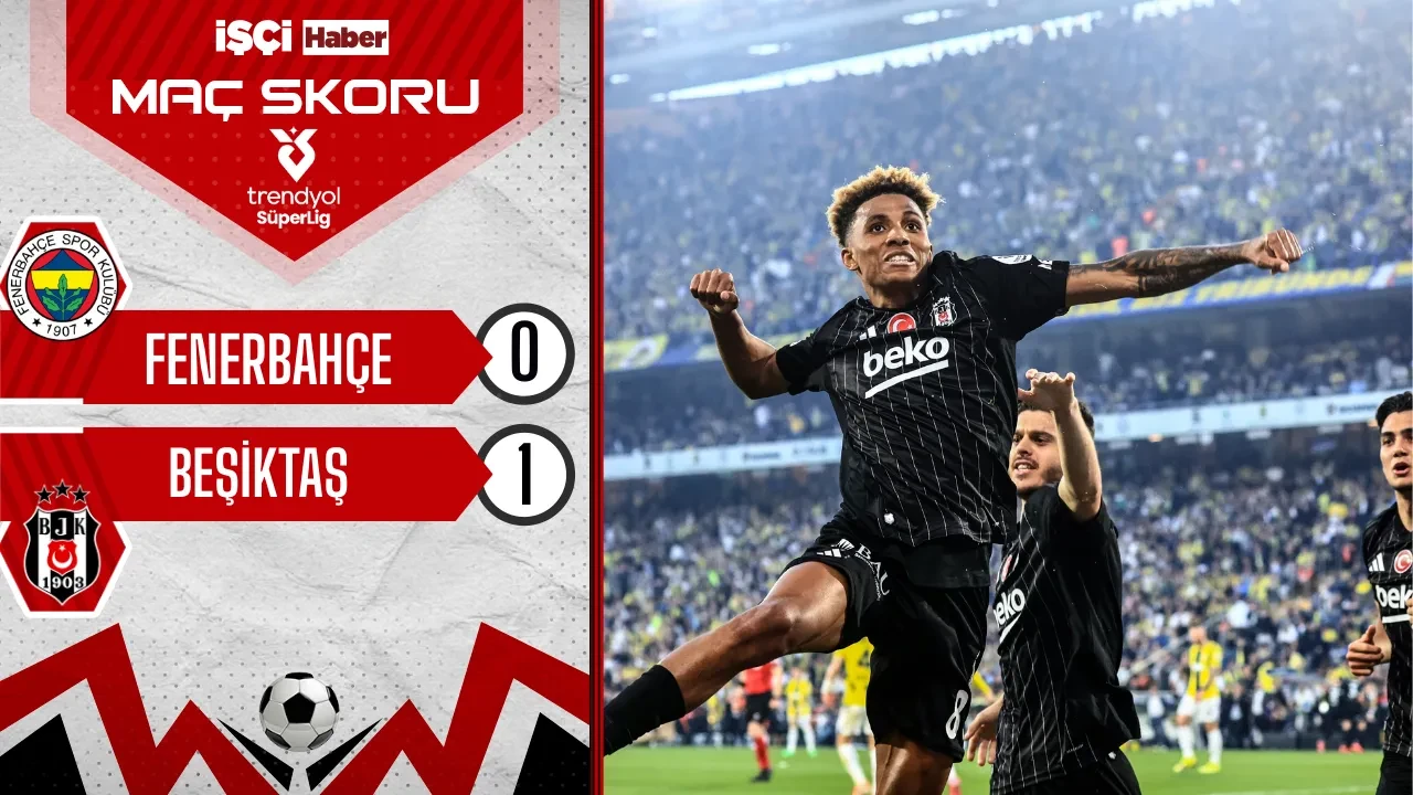 Kadıköy'de derbi sona erdi: Beşiktaş, Fenerbahçe'yi 1-0 mağlup etti
