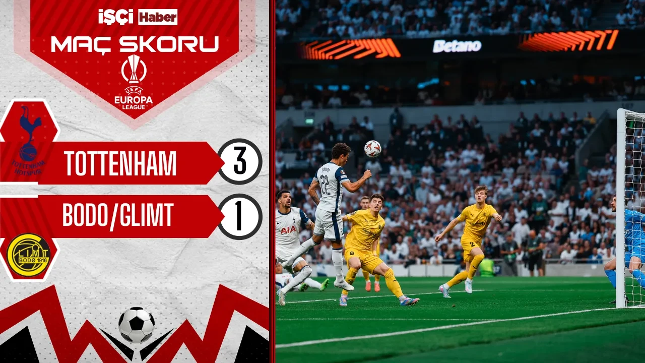 Tottenham, Bodo/Glimt'i 3-1 mağlup etti! Final kapısını araladı