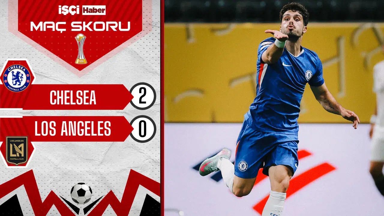 Chelsea, Los Angeles'ı 2 golle geçti! Kulüpler Dünya Kupası'na galibiyetle başladı