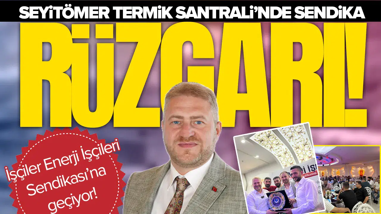 Seyitömer Termik Santrali’nde sendika rüzgârı: İşçiler Enerji İşçileri Sendikası’na geçiyor!
