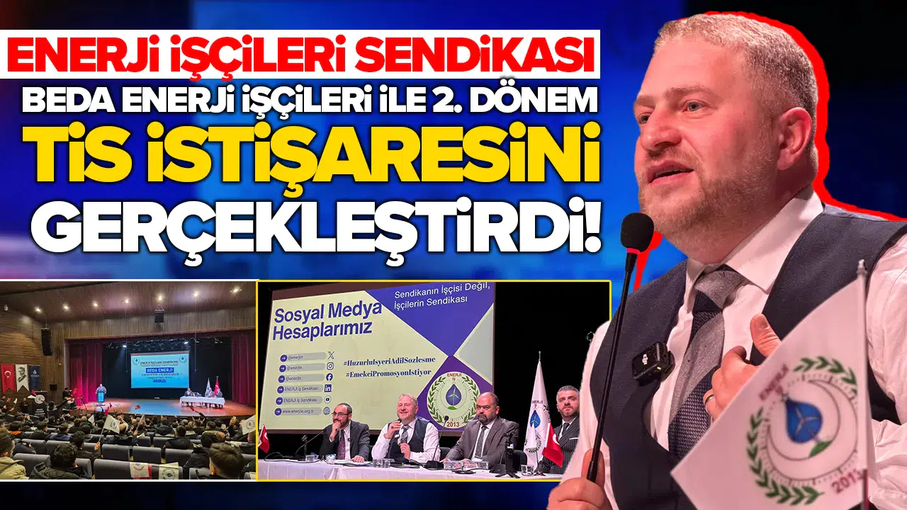Enerji İşçileri Sendikası, BEDA Enerji işçileri ile 2. Dönem TİS istişaresini gerçekleştirdi