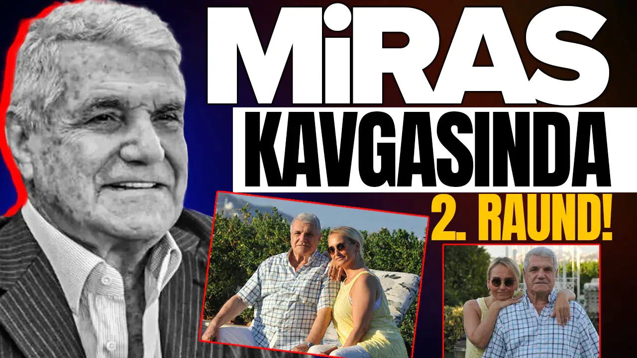 Mirası Kavgasında 2. Raund