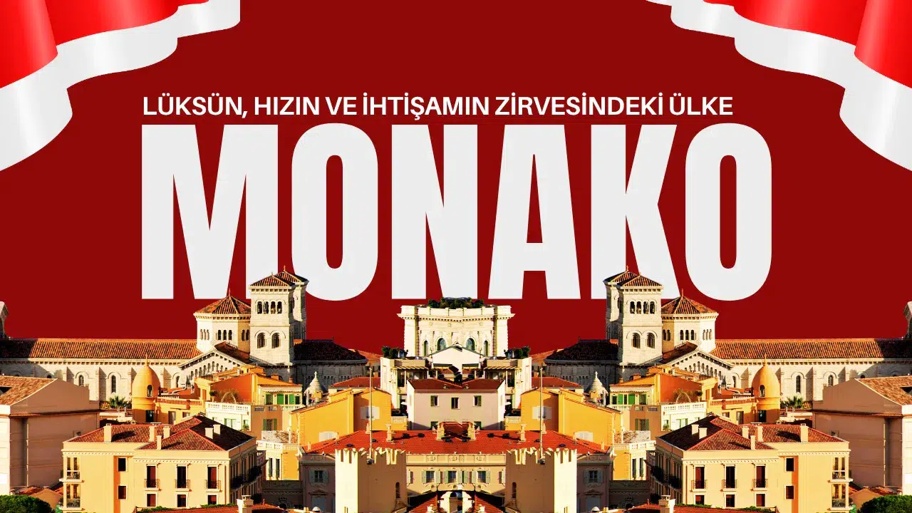 Lüksün, hızın ve ihtişamın zirvesindeki ülke Monako
