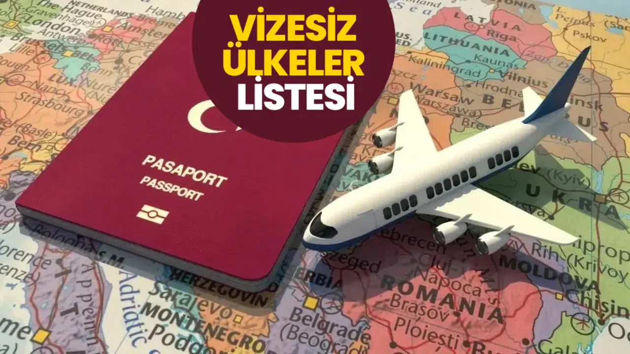 2026 Yılında Türk Vatandaşlarının Vizesiz Seyahat Edebileceği Ülkeler Hangileri Olacak?