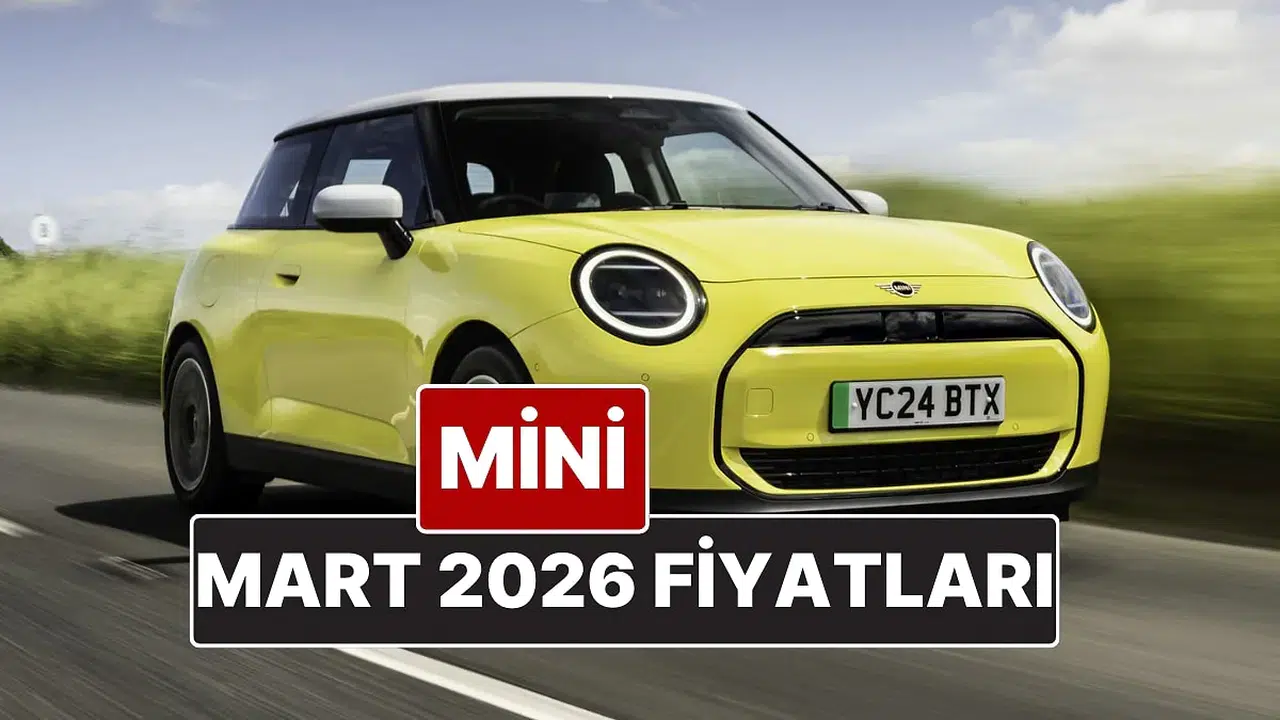 Mini Cooper, Clubman, Cabrio ve Countryman Modellerinin Güncel Fiyatları Nedir?