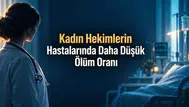 Kadın Hekimlerin Hastalar Üzerindeki Etkisi Nedir? 958 Bin Hastanın Verileri İncelendi