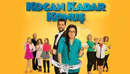 Kocan Kadar Konuş filmi ne zaman, nerede çekildi? Konusu nedir, oyuncuları kimler?