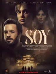 Soy filmindeki konak nerede, çekim yeri neresi, hikâyesi gerçek mi, konusu ve oyuncuları kimler?