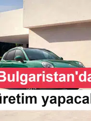 GWM, Avrupa Üretimi İçin Neden Bulgaristan'ı Tercih Etti?