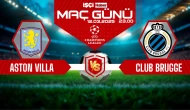 Aston Villa-Club Brugge maçı ne zaman, saat kaçta ve hangi kanalda?