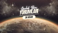 Günlük burç yorumları! 30 Nisan 2025: Astroloji ne diyor?