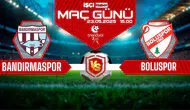 Karagümrük'ün rakibi belli olacak: Bandırmaspor-Boluspor maçı ne zaman, saat kaçta ve hangi kanalda?