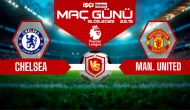 Premier Lig'de dev randevu: Chelsea-Manchester United maçı ne zaman, saat kaçta ve hangi kanalda?