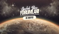 Günlük burç yorumları! 15 Mayıs 2025: Astroloji ne diyor?