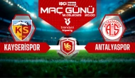 Kayserispor-Antalyaspor maçı ne zaman, saat kaçta ve hangi kanalda?