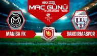 1. Lig'de kritik karşılaşma: Manisa FK-Bandırmaspor maçı ne zaman, saat kaçta ve hangi kanalda?