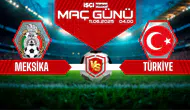 Meksika-Türkiye hazırlık maçı ne zaman, saat kaçta ve hangi kanalda?