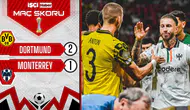 Borussia Dortmund, Monterrey'i 2 golle saf dışı bıraktı! Çeyrek finale adını yazdırdı