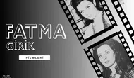 Fatma Girik filmleri