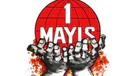 1 Mayıs mesajları : 1 Mayıs Emek ve Dayanışma Günü sözleri