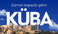Zaman kapsülü şehri : Küba