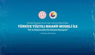 Ankara'da Türkiye Yüzyılı Maarif Modeli ile Dil ve Düşüncede Derinleşme Kongresi düzenlenecek