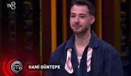 MasterChef Hami kimdir? Hami Güntepe kaç yaşında, nereli ve mesleği nedir?